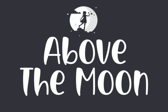Above the Moon Font for Business Branding