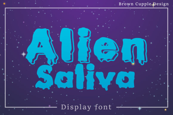 Alien Saliva: A Futuristic Font for Eye-Catching Campaigns