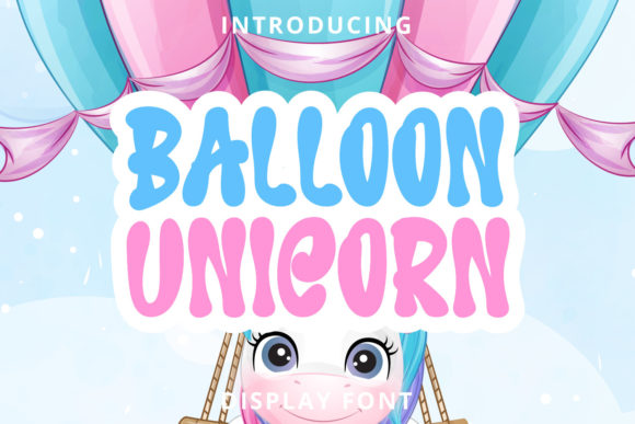 Balloon Unicorn: A Playful Display Font for Editorial Projects