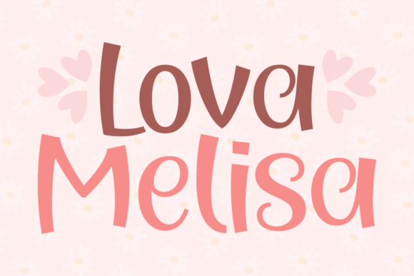 Lova Melisa: A Whimsical Font for Creative Makers