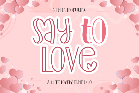 Say to Love Duo: A Versatile Display Font for Branding