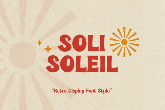 Soli Soleil: A Playful Font for Bold Campaigns